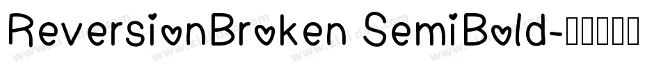 ReversionBroken SemiBold字体转换